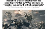 《战地6》公測(cè)遭遇作弊难题 反作弊成行业共同挑战